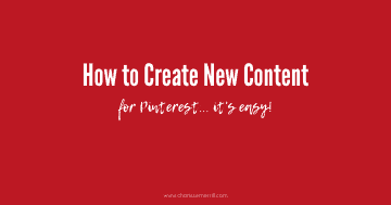 Entrepreners, you want to be sure you are consistently adding NEW valuable content to the platform. Read how to easily create new content for Pinterest