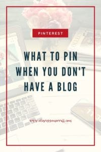 What to Pin if You Don't Have a Blog  