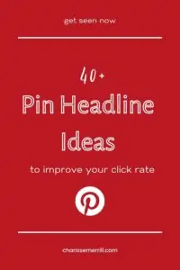 Red image with text "40+ pin headline ideas to improve your click rate"